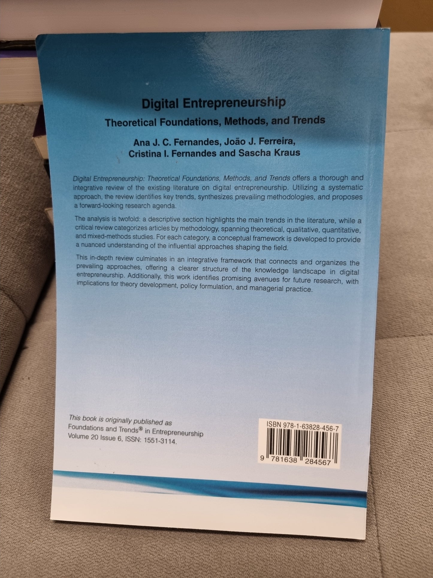 DIGITAL ENTREPRENEURSHIP - THEORTICAL FOUNDATIONS, METHDS AND TRENDS - BY ANA J. C. FERMANDES, JOAO J. FERREIRA, CRISTINA L. FERNANDES AND SACHA KRAUS